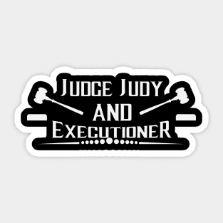 JUDGE JUDY and EXECUTIONER Logo Sticker